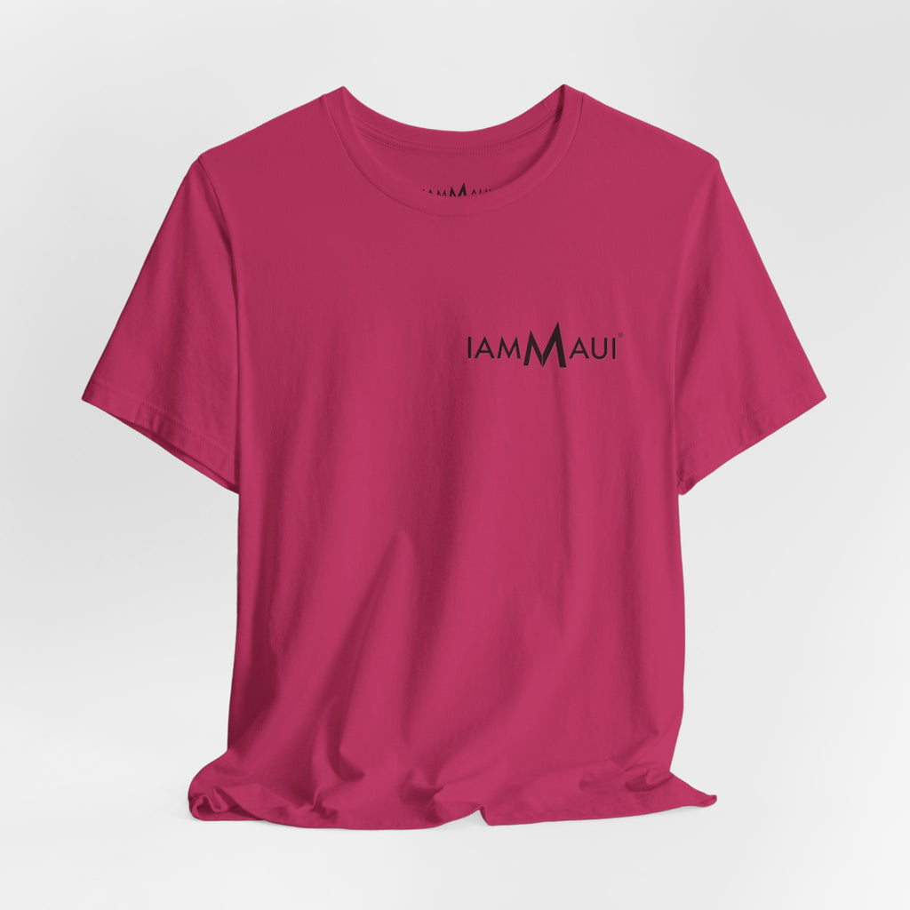 The IAMMAUI® Core Tee - Maui, Hawaiʻi Edition